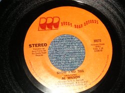 画像1: AL WILSON - A) SHOW AND TELL  B) LISTEN TO ME (MINT-/MINT-) / 1973 US AMERICA ORIGINAL Used 7"45  Single
