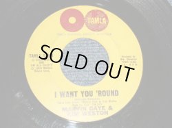 画像1: MARVIN GAYE & KIM WESTON - A) I WANT YOU 'ROUND  B) WHAT GOOD AM I WITHOUT YOU(Ex++/Ex++) / 1964 US AMERICA ORIGINAL Used 7" 45 rpm Single  