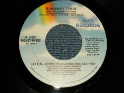 画像1: ELTON JOHN - A) RUNAWAY TRAIN   B) UNDERSTANDING WOMEN (Ex+++ Looks:Ex+/Ex+++) / 1992 US AMERICA ORIGINAL Used 7"Single 