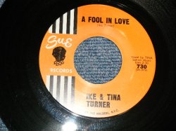 画像1: IKE & TINA TURNER - A) A FOOL IN LOVE  B) THE WAY YOU LOVE ME (Ex++/Ex++) / 1960 US AMERICA  2nd Press Label Used 7"Single  