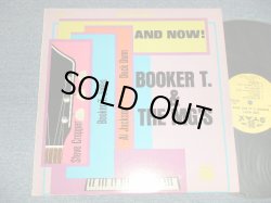 画像1:  BOOKER T.& THE MG'S - AND NOW (Matrix #  A)ST-STX-66915-AA MR LW AT ▵9738 W1 B)ST-STX-66916-AA MR LW AT ▵9738-x) "MR / MONARCH Press in L.A. in CA") (Ex++/Ex EDSP, WOL)/ 1969 Version? US AMERICA "YELLOW With 1841 BROADWAY Label" STEREO Used LP 