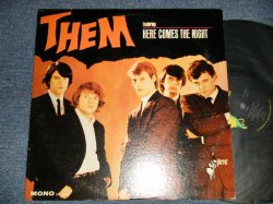 画像1: THEM (VAN MORRISON) - THEM: Featuring GLORIA, HERE COMES THE NIGHT (Ex+++/Ex+++ Looks:Ex++) / 1966 US AMERICA ORIGINAL LATER Press  Jacket MONO Used LP 