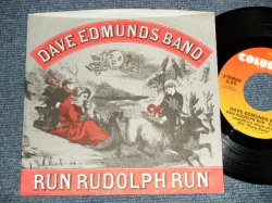 画像1: DAVE EDMUNDS BAND - A) RUN RUDOLPH RUN  B) DEEP IN THE HEART OF (Ex+++/MINT) / 1982 US AMERICA ORIGINAL Used 7" 45rpm Single  With PICTURE SLEEVE