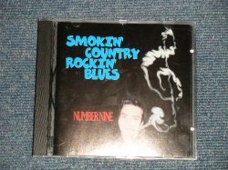 画像1: NUMBER NINE - SMOKIN' COUNTRY ROCKIN' BLUES (New) / 1995 UK ENGLAND ORIGINAL "BRAND NEW" CD  