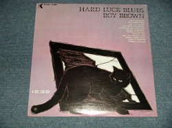 画像1: ROY BROWN -HARD LUCK BLUES (Sealed) / US AMERICA REISSUE "BRAND NEW SEALED" LP