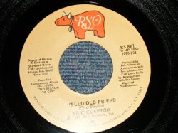画像1: ERIC CLAPTON - HELLO OLD FRIEND : ALL OUR PAST TIMES (Ex+++/Ex+++) / 1976 US AMERICAORIGINAL Used 7" Single