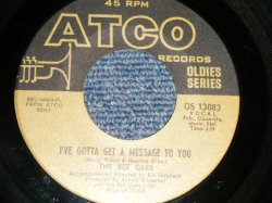 画像1: The BEE GEES - A)I'VE GOTTA GET A MESSAGE TO YOU  B)TO LOVE SOMEBODY(MINT-/MINT-)    / 1986 US AMERICA REISSUE Used 7"Single