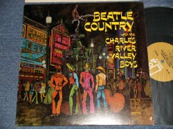 画像1: :THE CHARLES RIVER VALLEY BOYS - BEATLE COUNTRY (Ex++/Ex+++)/ 1966 US AMERICA ORIGINAL 1st Press "GOLD Label" MONO Used LP 