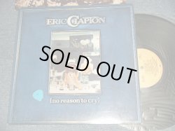 画像1: ERIC CLAPTON - NO REASON TO CRY (With CUSTOM INNER) (Matrix # A)RS-1-3004 AS-CS-1B B)RS-1-3004 BS-CS-1C) "SANTA MARIA Press in CA"(Ex++/MINT-)  / 1976 US AMERICA ORIGINAL Used LP  