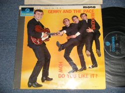 画像1: GERRY AND THE PACEMAKERS - HOW DO YOU LIKE IT?(1st Album) (Ex+++/MINT-) / 1963 UK ENGLAND ORIGINAL "BLUE COLUMBIA" MONO Used LP 