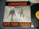 LEMONHEAD - HATE YOUR FRIENDS (With INSERTS) (Ex++/MINT-) / 1987 US AMERICA ORIGINAL 1st Press "YELLOW with BLACK PRINT Label"  Used LP 