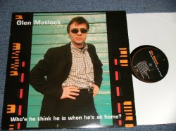 画像1: GLEN MATLOCK (SEXPISTOLS) - WHO'S HE THINK HE IS WHEN HE'S AT HOME (New EDSP) / 1995 UK ENGLAND ORIGINAL "BRAND NEW" LP