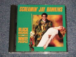 画像1: SCREAMIN' JAY HAWKINS - BLACK MUSIC FOR WHITE PEOPLE (Ex+++, VG+/MINT) / 1991 US AMERICA REISSUE Used CD 