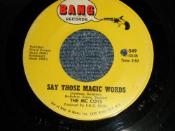 画像1: The McCOYS  Mc COYS - A)SAY THOSE MAGICWORDS  B)I WONDER IF SHE REMEMBERS ME (Ex+/Ex++ BB) /1967  US AMERICA ORIGINAL Used 7"SINGLE