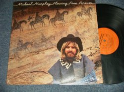 画像1: MICHAEL MURPHEY - FLOWING FREE FOREVER (With CUSTOM SLEEVE)(MINT-/MINT-) / 1976 US AMERICA ORIGINAL "1st Press Label" Used LP