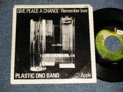画像1: PLASTIC ONO BAND (JOHN LENNON) - A) GIVE PEACE A CHANCE  B) REMEMBER LOVE (Ex++/Ex++ STOL, STOBC)/ 1969 US AMERICA ORIGINAL Used  7" Single With PICTURE SLEEVE 