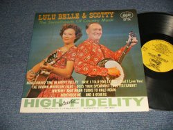 画像1: LULU BELLE & SCOTTY - THE SWEETHEARTS OF COUNTRY MUSIC (Ex++/Ex+++ B-5,6,7:Ex EDSP)) /1962 US AMERICA ORIGINAL MONO Used LP