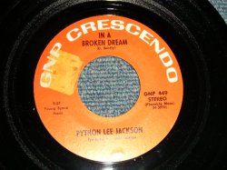 画像1: PYTHON LEE JACKSON - A)IN A BROKEN DREAM  B)DOIN' FINE (With GUEST Vocalist : ROD STEWART)(Ex+++ Looks:MINT-/Ex+++ Looks:MINT- RMVSTOL) / 1972  US AMERICA ORIGINAL Used 7" Single 