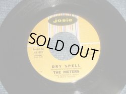 画像1: THE METERS - A)DRY SPELL   B)LITTLEOLD MONEY MAKER  (Ex++/Ex++) / 1970 US AMERICA ORIGINAL Used 7" 45 rpm Single