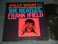 THE BEATLES FRANK IFIELD - JOLLY WHAT ! ON STAGE (MATRIX NUMBER   A) 64 3852 △6295   B) 64 3853 △6295-X  ) (Ex+/Ex++) / 1964 US AMERICA ORIGINAL "BLACK with SILVER PRINT Label" MONO Used  LP