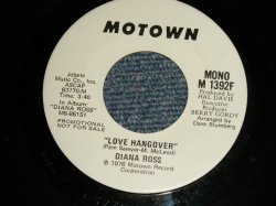画像1: DIANNA ROSS - LOVE HANGOVER    A ) MONO  B) STEREO (Ex++++/Ex+++)  / 1976 US AMERICA ORIGINAL "PROMO ONLY"sed 7"45 