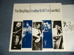 画像1: The Sting-Rays – Goodbye To All That - Live Vol. 2 (NEW) / 1988 FINLAND GERMAN Press ORIGINAL "BRAND NEW" LP
