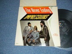 画像1: The IMPRESSIONS - THE NEVER ENDING (Ex+/Ex+ Looks:VG+++ EDSP) / 1964 US AMERICA ORIGINAL "MONO" Used  LP 