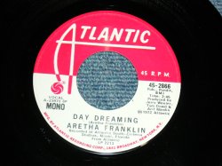 画像1: ARETHA FRANKLIN - Day Dreaming   A)MONO   B)STEREO (Ex++/Ex++) /1972 US AMERICA ORIGINAL "PROMO ONLY SAME FLIP" Used 7"45 