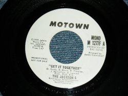 画像1: JACKSON 5 FIVE - GET IT TOGETHER A) MONO  B)STEREO (Ex+++/Ex+++ WOL) / 1973  US AMERICA ORIGINAL "WHITE LABEL PROMO ONLY" Used 7" Single 