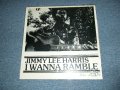JIMMY LEE HARRIS - I WANNARAMBLE (Sealed) / 1981 US AMERICA  ORIGINAL "BRAND NEW SEALED" LP
