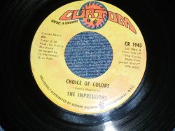 画像1: The IMPRESSIONS - A) Choice Of Colors  B) Mighty Mighty Spade & Whitey (Ex+++/Ex+++) / 1969 US AMERICA ORIGINAL Used 7" 45rpm Single