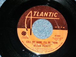 画像1: WILSON PICKETT - A) Call My Name, I'll Be There   B) Woman Let Me Be Down Home (MINT-/MINT-) / 1971 US AMERICA ORIGINAL Used 7"45 