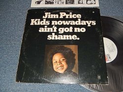 画像1: JIM PRICE - Kids Nowadays Ain't Got No Shame (Matrix # A)SP 4541 M-1 MR 16266(1) STERLING B)SP 4542 M-1 MR 16266-X(4) STERLING) "MR/MONARCH Press in CA" (Ex+/MINT- BB for PROMO) / 1971 US AMERICA ORIGINAL "WHITE LABEL PROMO" Used LP 