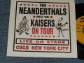 The Neanderthals / The Kaisers - The Neanderthals Meet The Kaisers (MINT-/MINT-) / 1996 US AMERICA ORIGINAL Used 7" EP with PS / PICTURE SLEEVE