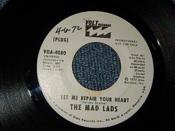 画像1: The MAD LADS - A)Let Me Repair Your Heart    B)Did My Baby Call? (Ex+++/Ex+++ WOL)  / 1972 US AMERICA ORIGINAL "WHITE LABEL PROMO" Used 7"45 rpm Single