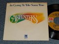 CARPENTERS - A) It's Going To Take Some Time    B)	Flat Baroque (Ex++/MINT- ) / 1972 US AMERICA ORIGINAL  "with PICTURE SLEEVE" Used 7" Single 
