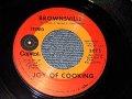 JOY OF COOKING - A)BROWNSVILLE   B) ONLY TIME WILL TELL ME (Ex+++/Ex+++) / 1971 US AMERICA ORIGINAL Used 7" 45 rpm Single