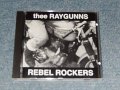 Thee Raygunns – Rebel Rockers (NEW) / 1995 UK ENGLAND ORIGINAL "BRAND NEW" CD 