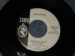 画像1: JERRI MICHAELS  - A) Give It All To Me    B) Like A Madness(A:Ex++ /  B:Ex++) / 1966 US AMERICA ORIGINAL "WHITE LABEL PROMO" Used 7"45rpm Single