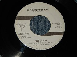 画像1: BOB WILSON - A) IN THE MIDNIGHT HOUR (Cover of WILSON PICKETT)   B) CONCEPTION (A:MINT- /  B:MINT-) / 1967 US AMERICA ORIGINAL "WHITE LABEL PROMO" Used 7"45rpm Single