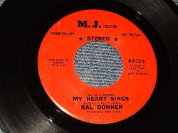 画像1: RAL DONNER - A)  (All Of A Sudden) MY HEART SINGKS   B)LOVIN' PLAACE (Ex++/Ex++) / 1971 US AMERICA ORIGINAL Used  7" Single 45 rpm