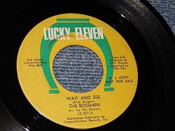 画像1: THE BOSSMEN - WAITE AND SEE   B) YOU'RE THE GIRL FOR  ME  (AMERICAN GARAGE) (Ex+++/Ex+++) / 1966 US AMERICA ORIGINAL "PROMO"  Used 7" Single 