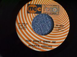 画像1: KEANYA COLLINS - YOU DON'T OWN ME / 1970s US ORIGINAL 7"SINGLE
