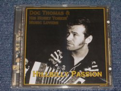 画像1: DOC THOMAS & HIS HONEY TONKIN' MUSIC LOVERS - HILLBILLY PASSION / 1996 SWITZERLAND Brand New CD  