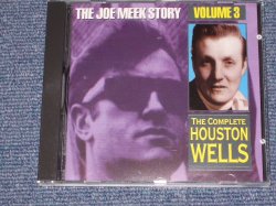 画像1: HOUSTON WELLS - THE COMPLETE ( JOE MEEK STORY VOLUME 3 ) / 1993  UK  Brand New  CD