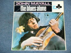 画像1: JOHN MAYALL - THE BLUES ALONE  / 1967 UK ORIGINAL MONO LP 