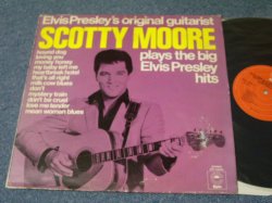 画像1: SCOTTY MOORE - PLAYS THE BIG ELVIS PRESLEY HITS / HOLLAND 1973 ORIGINAL LP