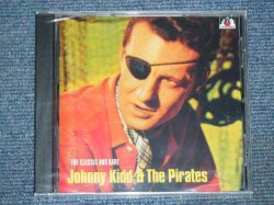 画像1: JOHNNY KID & THE PIRATES - THE CLASSIC AND RARE  / 1990 UK  Brand New Sealed CD