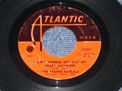 画像1: THE YOUNG RASCALS  - I AIN'T GONNA EAT OUT MY HEART ANYMRE 8 Debut Single ) / 1965 US ORIGINAL 7"45 Single