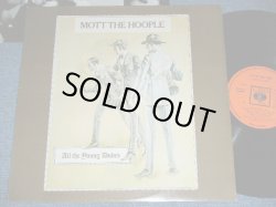 画像1: MOTT THE HOOPLE  - ALL THE YOUNG DUDES ( Ex++/Ex ; With ORIGINAL INNER SLEEVE ) / 1972 UK ORIGINAL Used LP  